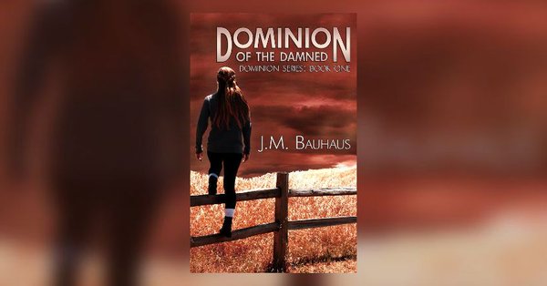 Dominion of the Damned Trilogy of the Damned Jean Marie Bauhaus