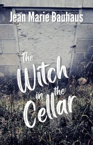 The Witch in the Cellar - Jean Marie Bauhaus author