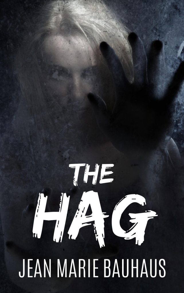 The Hag by Jean Marie Bauhaus