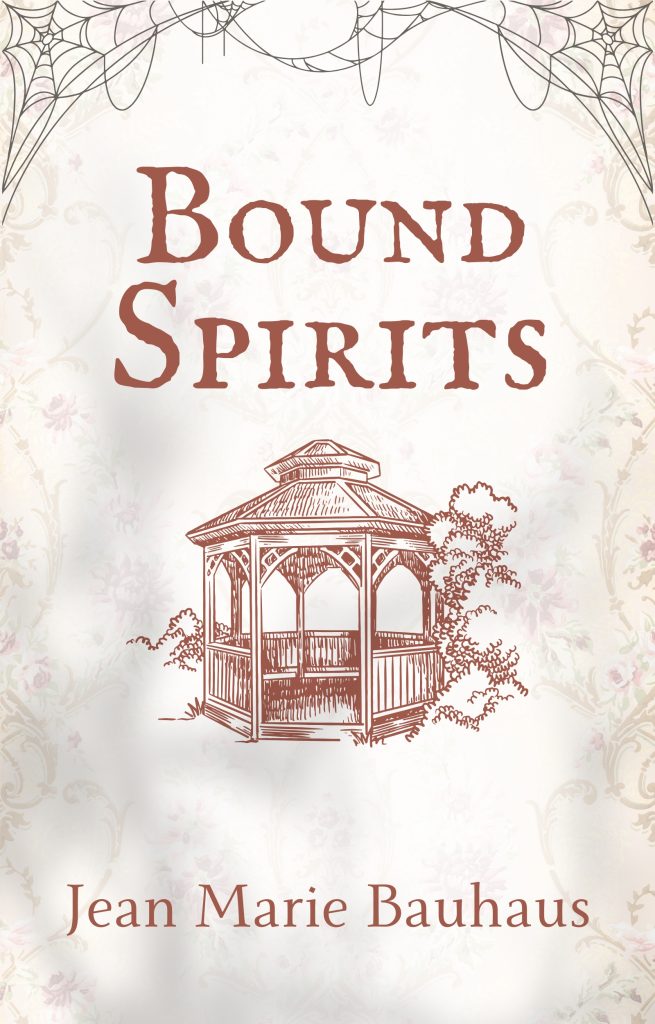 Bound Spirits Novel by Jean Marie Bauhaus